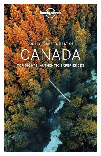 The Best of Canada: A Travel Guide